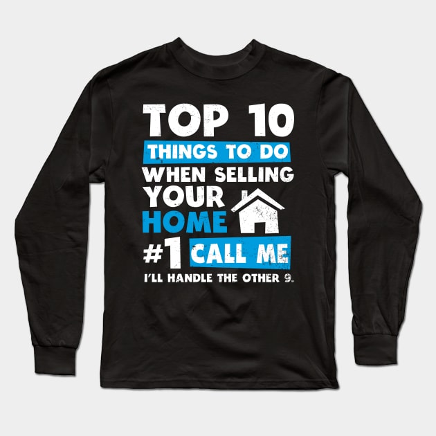 Realtor Shirt | Top 10 Call Me Gift Long Sleeve T-Shirt by Gawkclothing